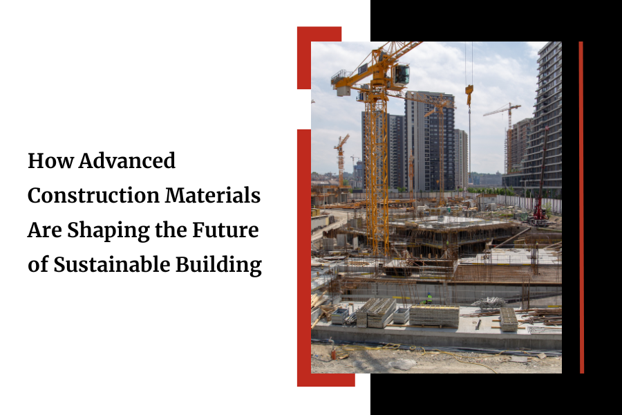 Advanced Construction Material