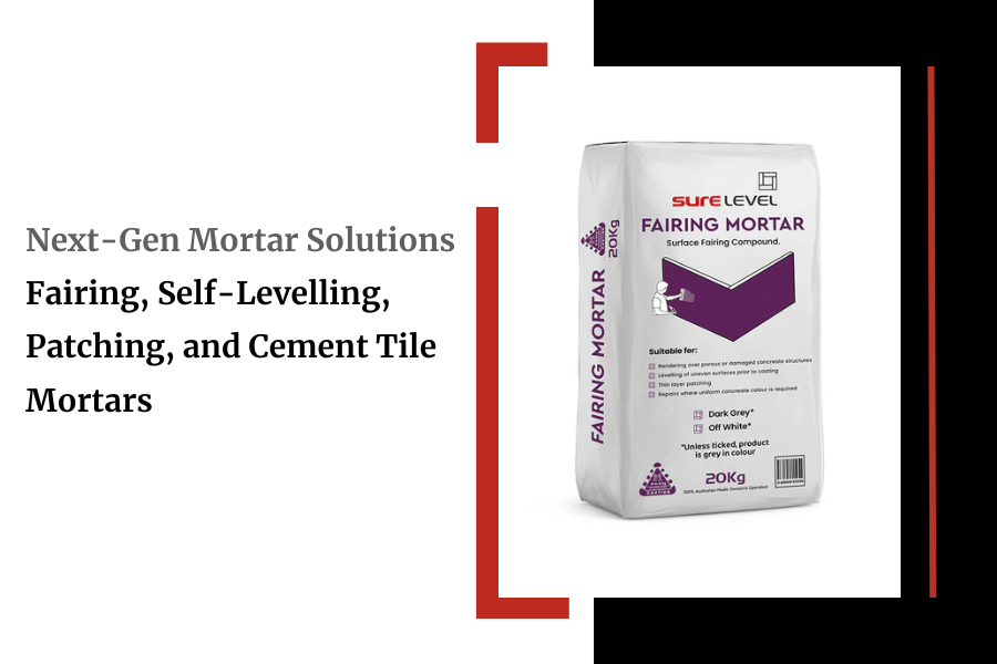 Next-Gen Mortar Solutions: Fairing, Self-Levelling, Patching, and Cement Tile Mortars